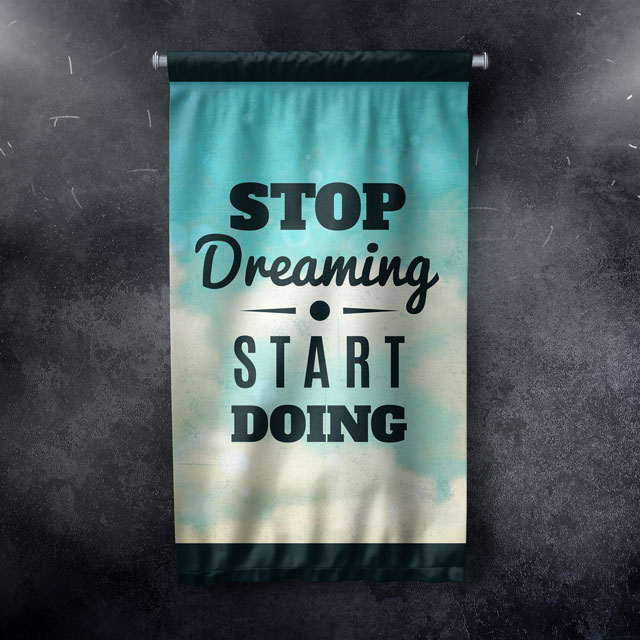 wall-banner-decor-7689-04 Stop Dreaming Start Doing Motivasyon Duvar Flaması Kumaş Baskı 7689
