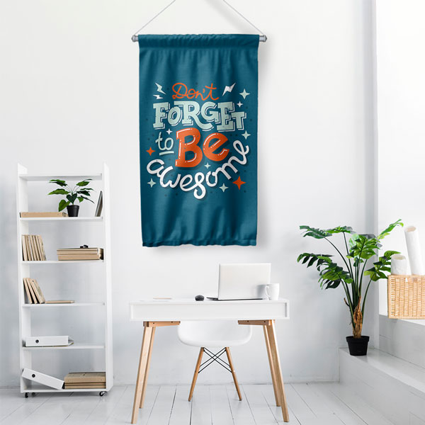 Don't Forget to Be Awesome Duvar Flaması 7675