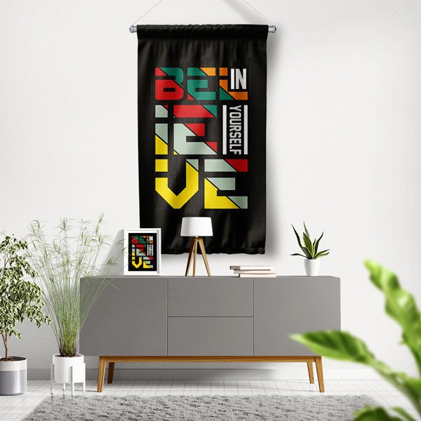 Believe In Yourself Duvar Flaması 7662