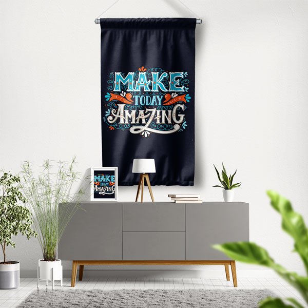 Make Today Amazing Duvar Flaması 7674