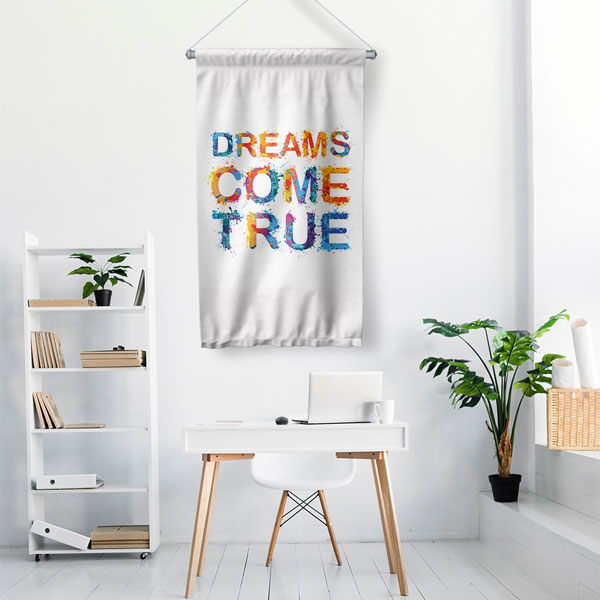 Dreams Come True Duvar Flaması 7677