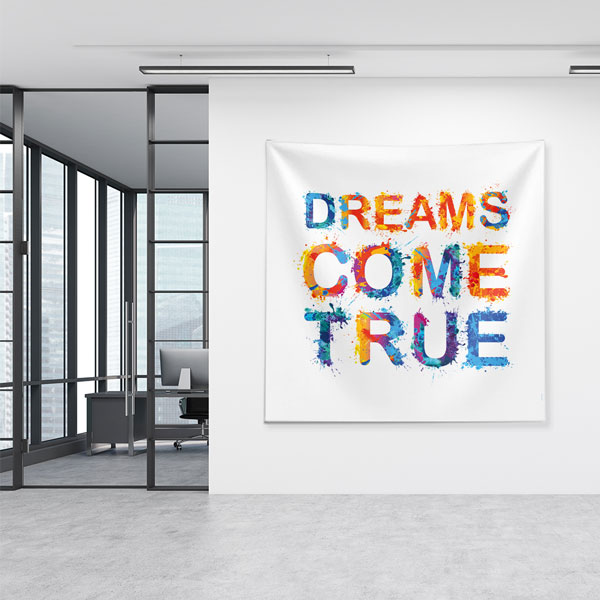 Motivasyon Duvar Örtüsü - Dreams Come True 7614