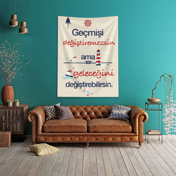 Geçmişi Değiştiremezsin Ama Geleceğini Değiştirebilirsin Yazılı İlham Verici Duvar Örtüsü 7653