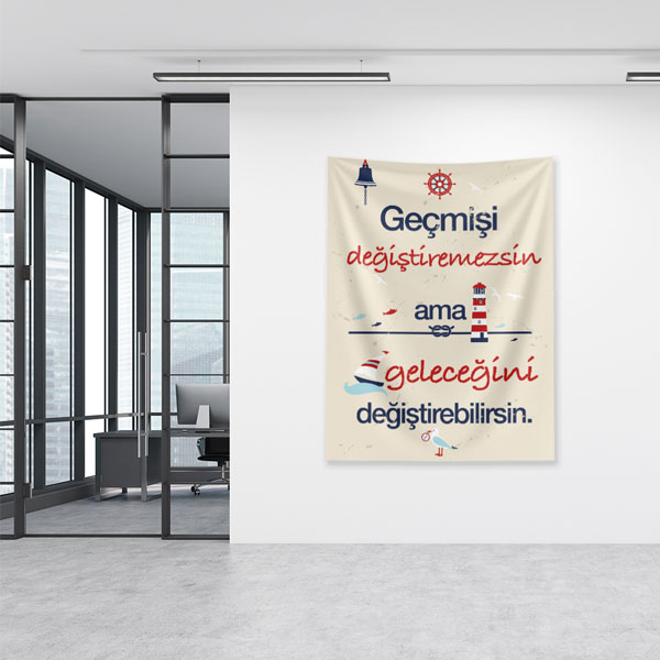 Geçmişi Değiştiremezsin Ama Geleceğini Değiştirebilirsin Yazılı İlham Verici Duvar Örtüsü 7653