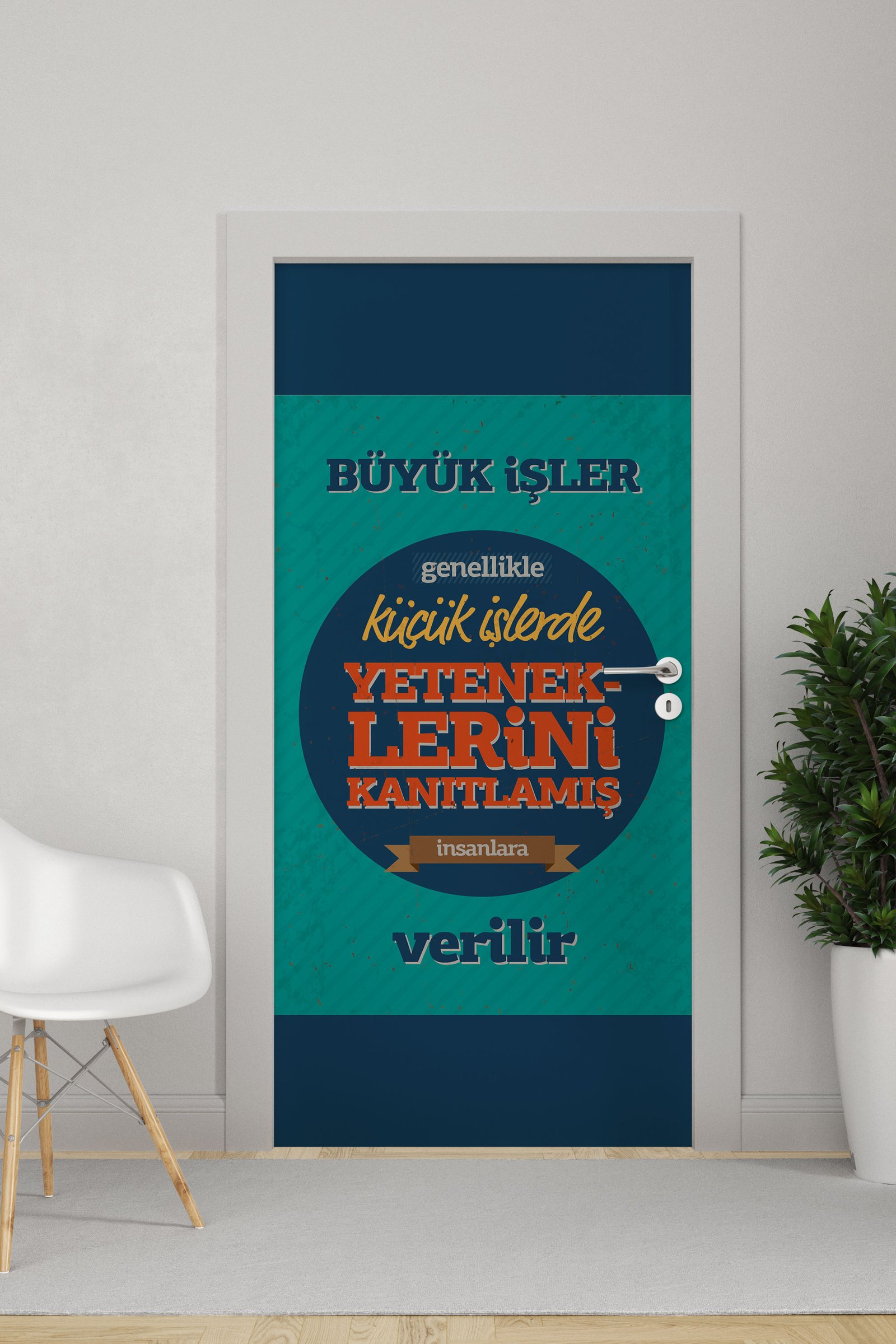 "Büyük İşler Küçük İşlerde Kanıtlanır" Temalı Okul Kapı Giydirme 8990